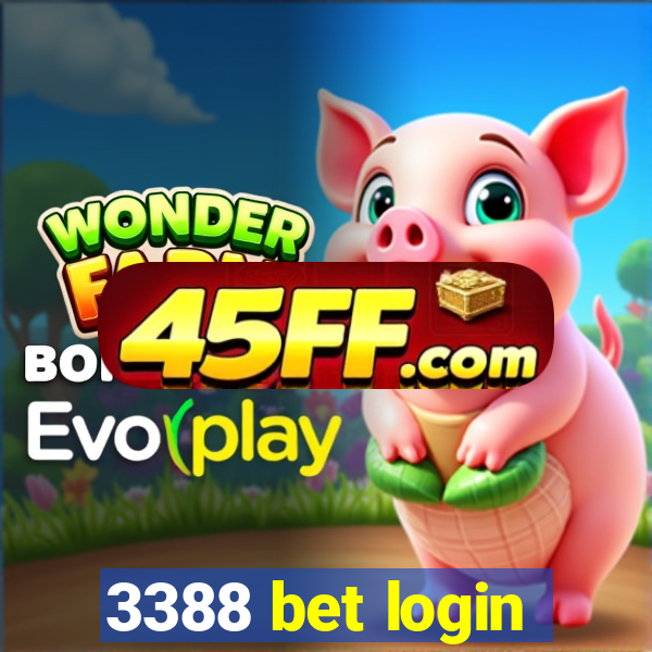 3388 bet login